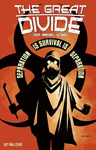 Great Divide by Ben Fisher, Adam Markiewicz, 9781524103347