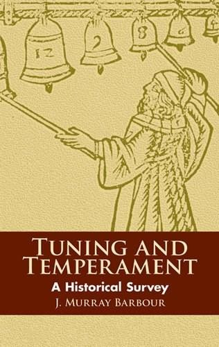 Tuning and Temperament (A Historical Survey) by J. Murray Barbour, 9780486434063
