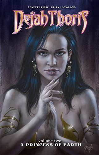 Dejah Thoris Vol 2 (A Princess of Earth) by Dan Abnett, Sebastian Piriz, 9781524120009