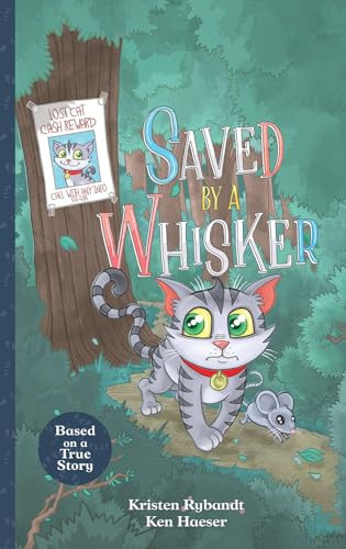 Saved by A Whisker by Kristen Rybandt, Ken Haeser, 9781524120658
