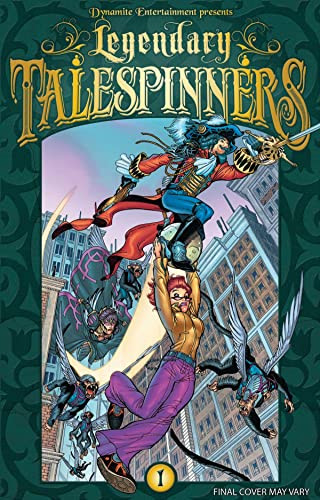 Legendary Talespinners by James Kuhoric, Grant Bond, Nick Bradshaw, 9781606901465