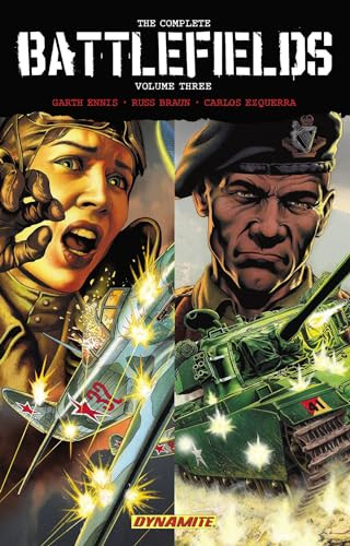 Garth Ennis' Complete Battlefields Volume 3 Hardcover by Garth Ennis, Russ Braun, Carlos Ezquerra, 9781606904749