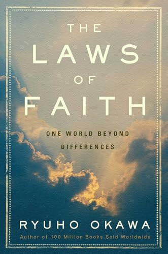 The Laws of Faith (One World Beyond Differences) by Ryuho Okawa, 9781942125341