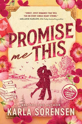 Promise Me This (Standard Edition) by Karla Sorensen, 9781464272073