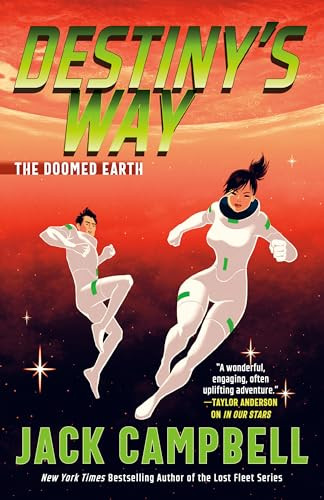 Destiny's Way by Jack Campbell, 9780593640678
