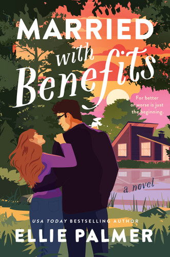 Married with Benefits by Ellie Palmer, 9798217179596
