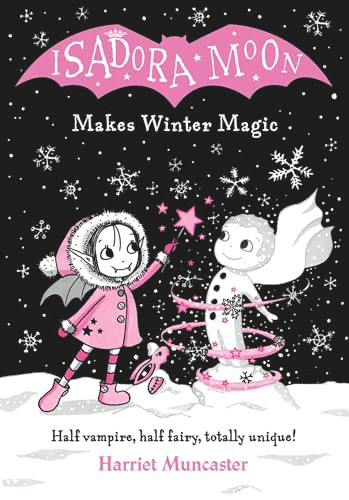 Isadora Moon Makes Winter Magic by Harriet Muncaster, 9781382080231