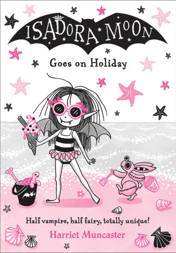 Isadora Moon Goes On Holiday - 9781382081078 by Harriet Muncaster, 9781382081078