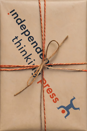 The Independent Thinking Book of Joy in Schools (A compendium of ideas, reflections, case studies, and provocations) by Hywel Roberts, 9781781354421