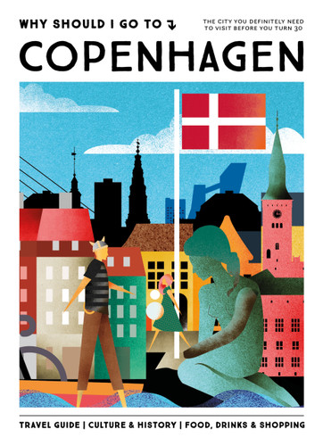 Why Should I Go To Copenhagen (The city you definitely need to visit before you turn 30 (or 130)) by Merel Kernkamp, 9789493338456