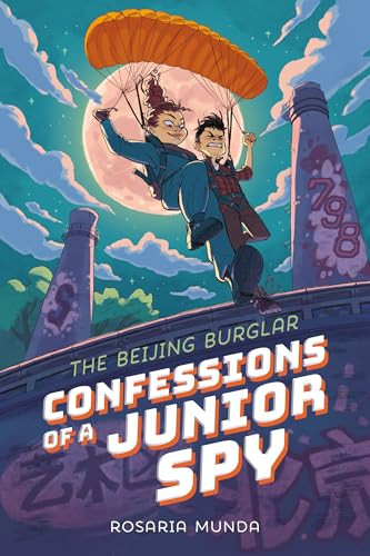 Confessions of a Junior Spy: The Beijing Burglar - 9781250363855 by Rosaria Munda