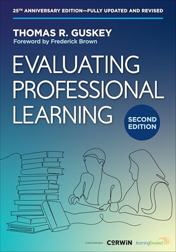Evaluating Professional Learning by Thomas R. Guskey, 9798348835996