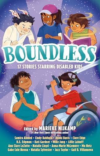 Boundless (17 Stories Starring Disabled Kids) by Marieke Nijkamp, 9780374393670