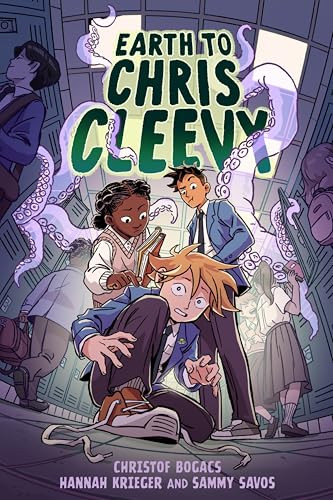 Earth to Chris Cleevy (A Graphic Novel) - 9780063086142 by Christof Bogacs, Hannah Krieger, Sammy Savos