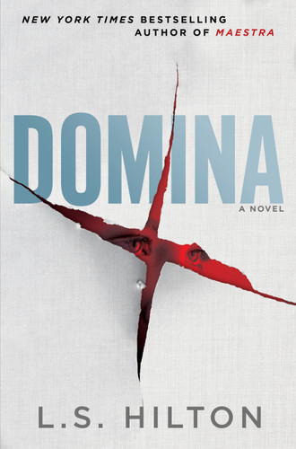 Domina by L.S. Hilton, 9798217182411 Domina by L.S. Hilton, 9798217182411