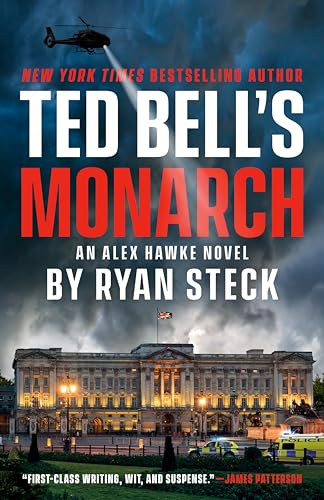 Ted Bell's Monarch by Ryan Steck, 9780593817254