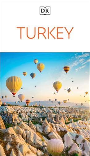 DK Turkey (Must-See Sights. Culture & History. Detailed Maps & Tours. Covers Istanbul, Cappadocia, Antalya, Bod) by DK Travel, 9780241798201