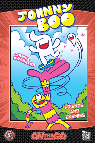 Johnny Boo: On The Go--Friends and Enemies by James Kochalka, 9781603096041