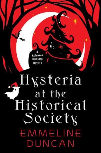 Hysteria at the Historical Society by Emmeline Duncan, 9781496746184