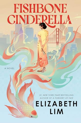 Fishbone Cinderella (A Novel) by Elizabeth Lim, 9798217092987