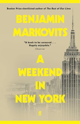 A Weekend in New York by Benjamin Markovits, 9780571403370