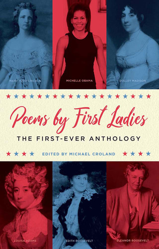 Poems by First Ladies: The First-Ever Anthology by Michael Croland, 9780486853673