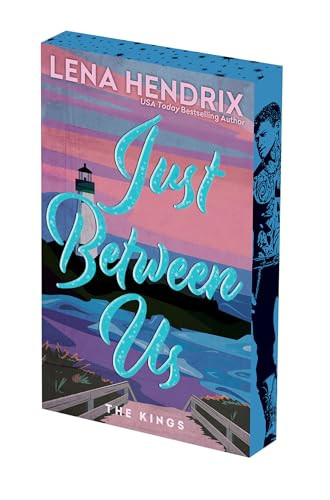 Just Between Us: Deluxe Limited Edition by Lena Hendrix, 9781496761330