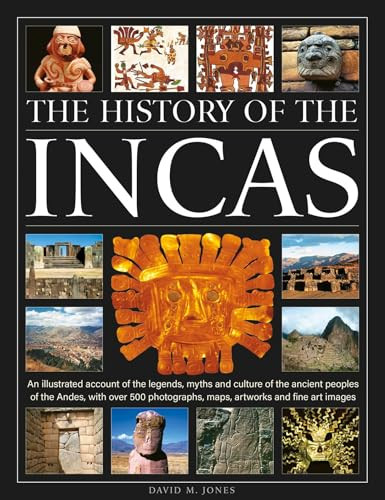 The History of the Incas by David M. Jones, 9780754836209