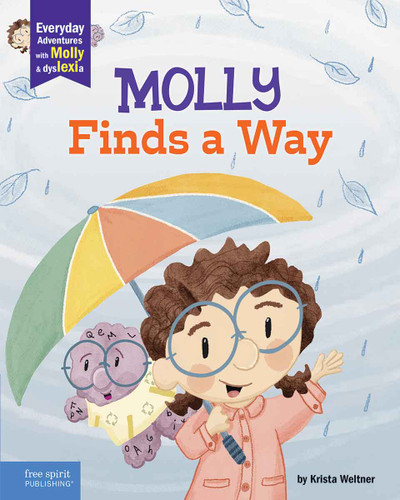 Molly Finds a Way (A book about dyslexia and personal strengths) - 9798330921911 by Krista Weltner, Krista Weltner, 9798330921911