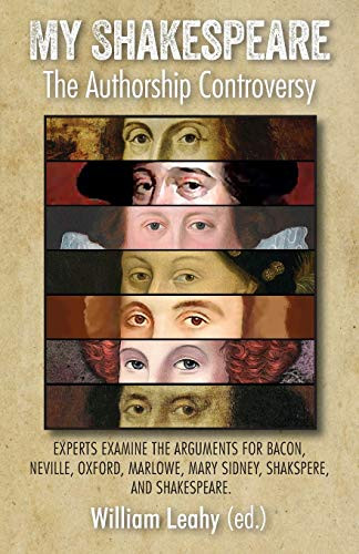 My Shakespeare: The Authorship Controversy by William D. Leahy, 9781911454540