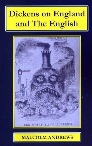 Dickens on England and The English by Professor Malcolm Andrews, 9781911454878