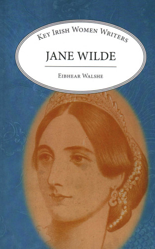 Jane Wilde by Eibhear Walshe, 9781913087432