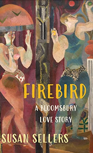 Firebird (A Bloomsbury Love Story) by Susan Sellers, 9781913087807