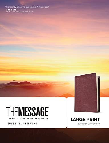 The Message Large Print (Leather-Look, Burgundy) (The Bible in Contemporary Language) by Eugene H. Peterson, 9781576838464