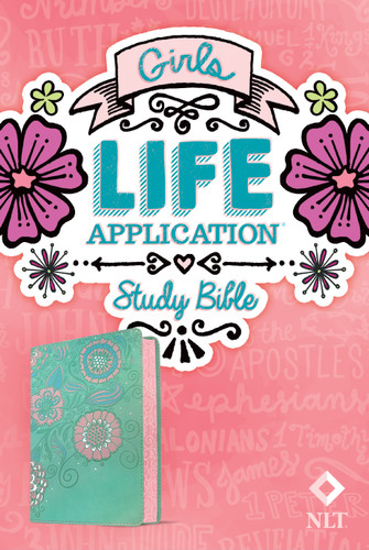NLT Girls Life Application Study Bible (LeatherLike, Seafoam Teal/Pink Flowers) by New Living Translation, Tyndale, Livingstone, 9781496445384