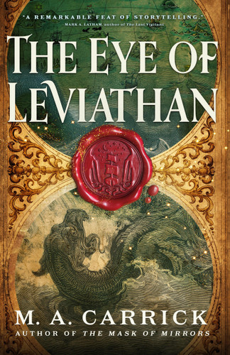 The Eye of Leviathan by M. A. Carrick, 9780316584845