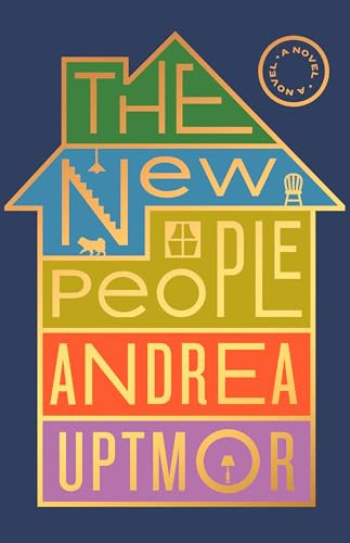 The New People (A Novel) - 9780316607827 by Andrea Uptmor