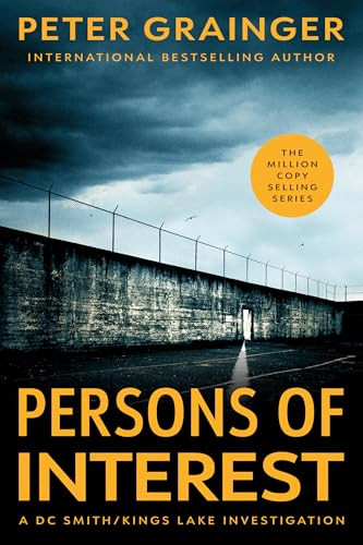 Persons of Interest (A Novel) by Peter Grainger, 9781454968580