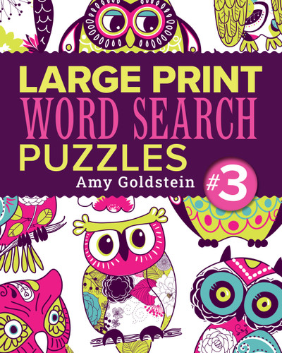 Large Print Word Search Puzzles 3 by Amy Goldstein, 9781454968962