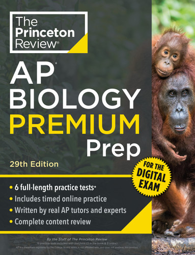 Princeton Review AP Biology Premium Prep, 29th Edition (6 Practice Tests + Digital Practice Online + Content Review) by The Princeton Review, 9798217125036