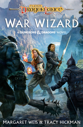 Dragonlance: War Wizard by Margaret Weis, Tracy Hickman, 9798217090716
