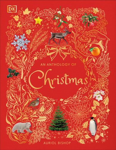 An Anthology of Christmas by Auriol Bishop, 9798217133451
