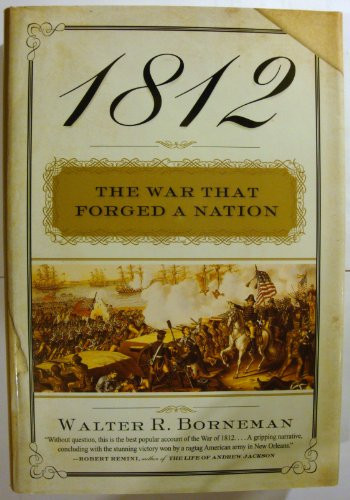 1812 (The War That Forged a Nation) - 9780060531126 by Walter R. Borneman