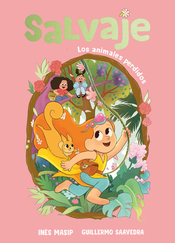 Los animales perdidos  / The Lost Animals (Spanish Edition) by Inés Masip, Guillermo Saavedra, 9788448871017