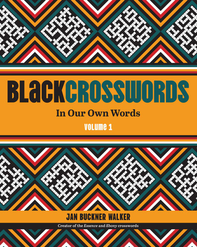 BlackCrosswords 1 (In Our Own Words) by Jan Buckner Walker, 9798881604080