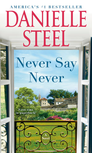 Never Say Never (A Novel) - 9780593498668 by Danielle Steel, 9780593498668