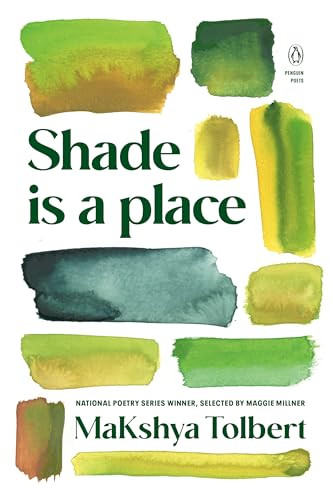 Shade is a place by MaKshya Tolbert, 9780143138457