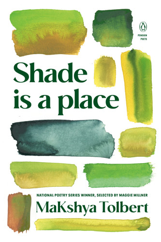 Shade is a place by MaKshya Tolbert, 9780143138457