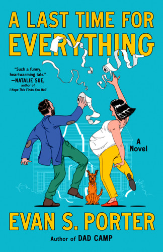A Last Time for Everything (A Novel) by Evan S. Porter, 9798217044078