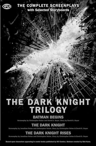 The Dark Knight Trilogy (The Complete Screenplays) by Christopher Nolan, 9781623160012
